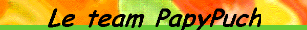 Le team Papypuch